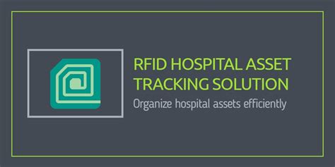 +rfid+hospital asset tracking|rfid tracking for hospital equipment.